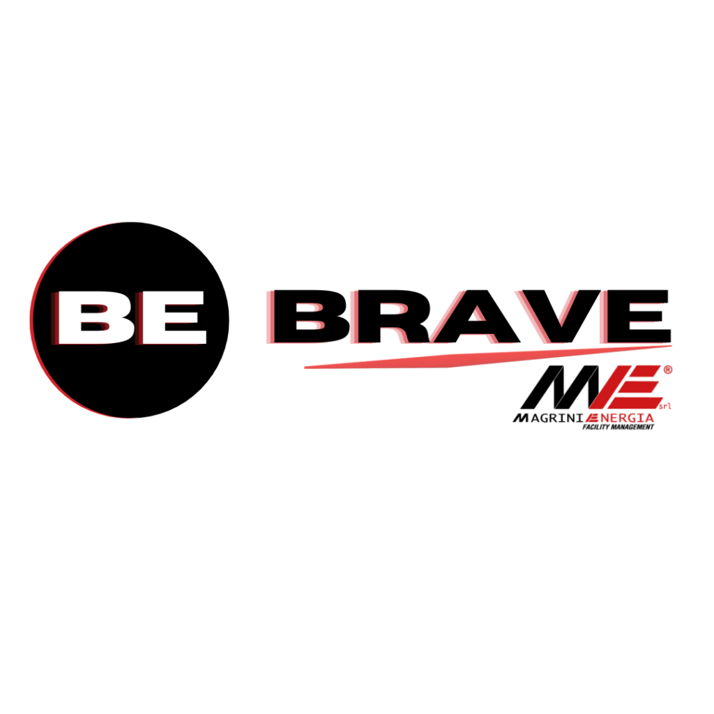 Be brave Magrini Energia